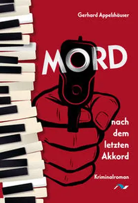 Appelshäuser |  Mord nach dem letzten Akkord | Buch |  Sack Fachmedien