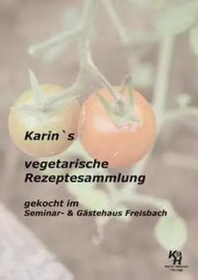 Hübner |  Karin`s vegetarische Rezeptesammlung | Buch |  Sack Fachmedien