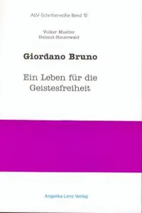 Mueller / Steuerwald |  Giordano Bruno - Ein Leben für die Geistesfreiheit | Buch |  Sack Fachmedien