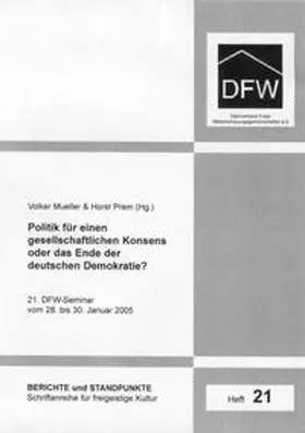 Mueller / Prem |  Politik für einen gesellschaftlichen Konsens oder das Ende der deutschen Demokratie? | Buch |  Sack Fachmedien