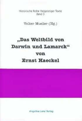 Mueller / Haeckel |  "Das Weltbild von Darwin und Lamarck" | Buch |  Sack Fachmedien