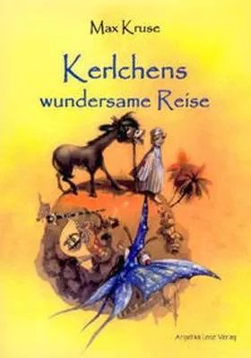 Kruse |  Kerlchens wundersame Reise ins Zauberreich der Sprache | Buch |  Sack Fachmedien