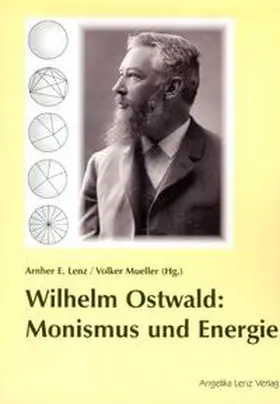 Lenz / Mueller |  Wilhelm Ostwald: Monismus und Energie | Buch |  Sack Fachmedien