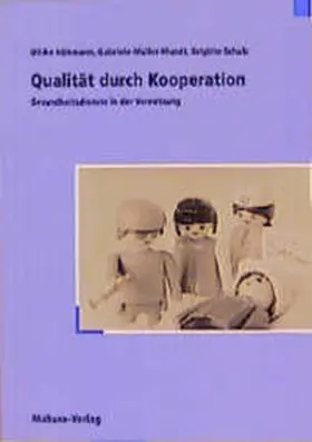 Höhmann / Müller-Mundt / Schulz |  Qualität durch Kooperation | Buch |  Sack Fachmedien