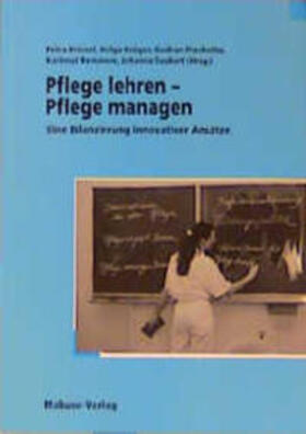 Kriesel / Krüger / Piechotta | Pflege lehren - Pflege managen | Buch | 978-3-933050-33-5 | sack.de