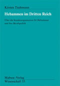 Tiedemann |  Hebammen im Dritten Reich | Buch |  Sack Fachmedien