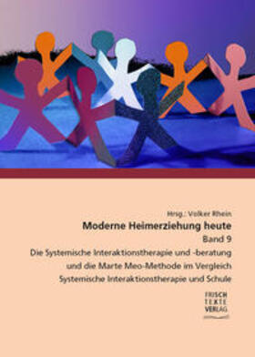 Maschewski / Dworak / Rhein |  Moderne Heimerziehung heute Band 9 | Buch |  Sack Fachmedien