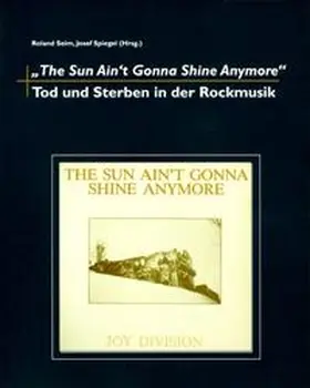Seim / Spiegel |  The Sun Ain't Gonna Shine Anymore | Buch |  Sack Fachmedien
