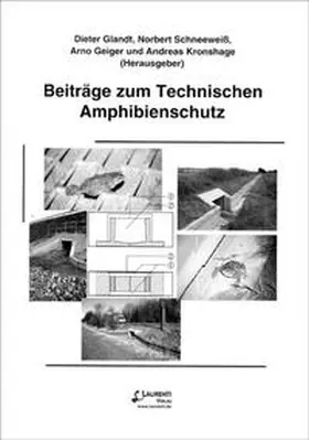 Glandt / Schneeweiß / Geiger |  Beiträge zum Technischen Amphibienschutz | Buch |  Sack Fachmedien