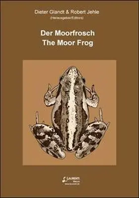 Glandt / Jehle |  Der Moorfrosch /The Moor Frog | Buch |  Sack Fachmedien