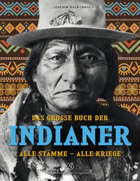 Hack |  Das grosse Buch der Indianer | Buch |  Sack Fachmedien