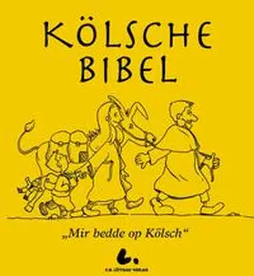 Becker / Lüttgau |  Kölsche Bibel | Buch |  Sack Fachmedien