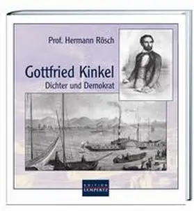 Rösch |  Gottfried Kinkel | Buch |  Sack Fachmedien