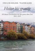 Holzer / Klier |  Heiter bis grantig | Buch |  Sack Fachmedien