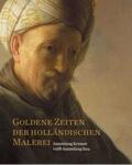 Wallner / Blöcker / Kremer |  Goldene Zeiten der holländischen Malerei | Buch |  Sack Fachmedien