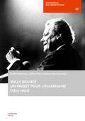 Defrance / Pfeil / Wilkens |  Willy Brandt - un projet pour l'Allemagne | Buch |  Sack Fachmedien