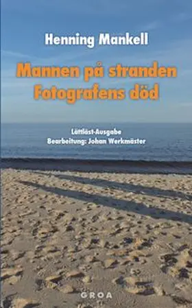 Mankell |  Mannen på stranden / Fotografens död | Buch |  Sack Fachmedien