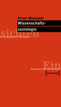 Weingart |  Wissenschaftssoziologie | Buch |  Sack Fachmedien