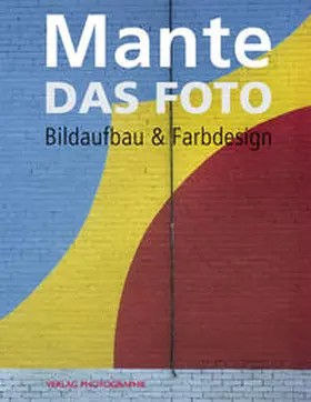 Mante |  Das Foto | Buch |  Sack Fachmedien