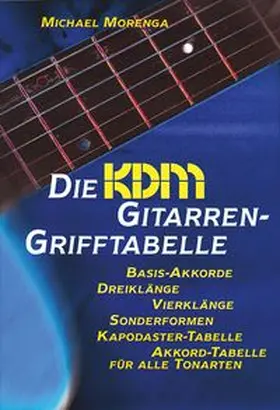 Morenga |  Die KDM Gitarren-Grifftabelle | Buch |  Sack Fachmedien