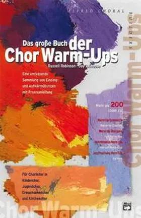 Robinson / Althouse |  Das große Buch der Chor Warm-Ups | Buch |  Sack Fachmedien