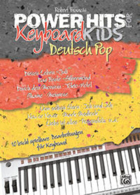 Francis |  Power Hits for Keyboard Kids / Power Hits for Keyboard Kids – Deutsch Pop | Buch |  Sack Fachmedien