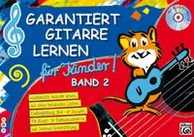Roschauer / Pold |  Garantiert Gitarre lernen für Kinder Band 2. Buch/CD | Buch |  Sack Fachmedien