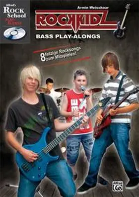 Weisshaar |  Rockkidz Play-alongs / Rockkidz Bass Play-alongs | Buch |  Sack Fachmedien