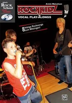 Weisshaar |  Rockkidz Play-alongs / Rockkidz Vocal Play-alongs | Buch |  Sack Fachmedien