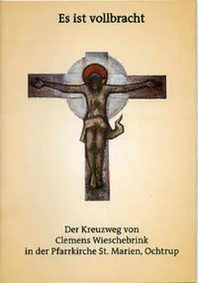 Elling / Mispelkamp / Peters |  Es ist vollbracht | Buch |  Sack Fachmedien