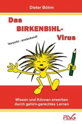 Böhm |  Das BIRKENBIHL-Virus | Buch |  Sack Fachmedien