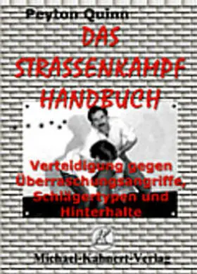 Quinn |  Das Strassenkampfhandbuch | Buch |  Sack Fachmedien