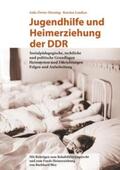Dreier-Horning / Laudien / Bley |  Jugendhilfe und Heimerziehung der DDR | Buch |  Sack Fachmedien