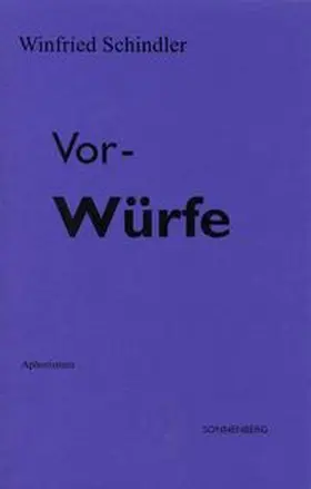 Schindler | Vor-Würfe | Buch | 978-3-933264-66-4 | www.sack.de