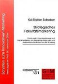 Schober |  Strategisches Fakultätsmarketing | Buch |  Sack Fachmedien