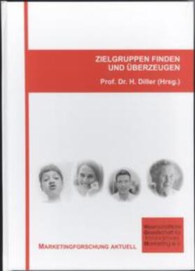 Diller | Zielgruppen finden und überzeugen | Buch | 978-3-933286-39-0 | sack.de