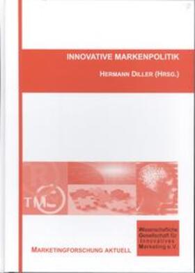 Diller | Innovative Markenpolitik | Buch | 978-3-933286-40-6 | sack.de