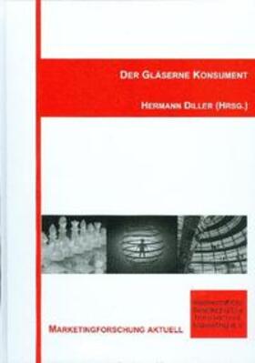 Diller | Der gläserne Konsument | Buch | 978-3-933286-45-1 | sack.de