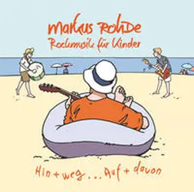 Rohde |  Hin+weg...Auf+davon | Sonstiges |  Sack Fachmedien