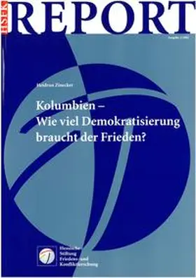 Zinecker |  Kolumbien - Wie viel Demokratisierung braucht der Friede? | Buch |  Sack Fachmedien