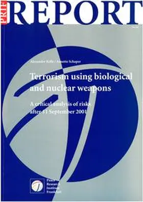 Kelle / Schaper |  Terrorism using biological and nuclear waepons | Buch |  Sack Fachmedien