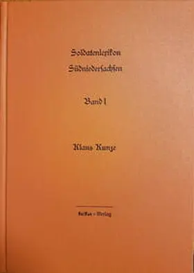 Kunze |  Soldatenlexikon Südniedersachsen | Buch |  Sack Fachmedien