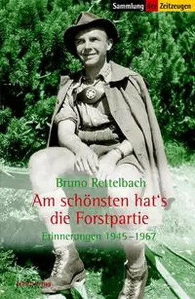 Rettelbach | Am schönsten hat's die Forstpartie | Buch | 978-3-933336-88-0 | www.sack.de