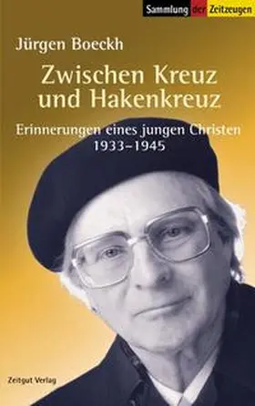 Boeckh |  Zwischen Kreuz und Hakenkreuz | Buch |  Sack Fachmedien