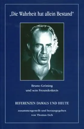 Eich | Die Wahrheit hat allein Bestand | Buch | 978-3-933344-78-6 | www.sack.de