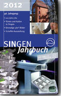 Stadt Singen (Hohentwiel) / Rink / Bouzendorffer |  SINGEN Jahrbuch 2012 | Buch |  Sack Fachmedien
