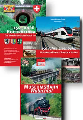 Peter / Kessinger / Gitter |  150 Jahre Eisenbahn - Das große Paket zur Hochrheinbahn | Buch |  Sack Fachmedien