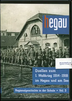 Bibby |  Quellen zum Ersten Weltkrieg 1914–1918 im Hegau und am Bodensee | Sonstiges |  Sack Fachmedien