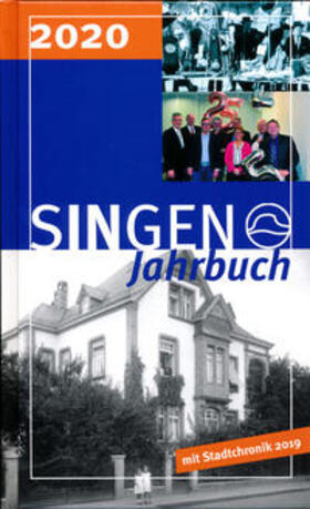 Panzer / Heidi / Waibel |  Stadt Singen - Jahrbuch / SINGEN Jahrbuch 2020 / Singener Jahrbuch 2020 - Stadtchronik 2019 | Buch |  Sack Fachmedien
