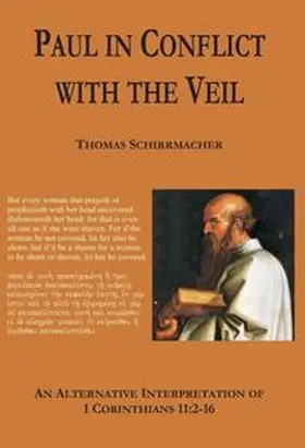Schirrmacher |  Paul in Conflict with the Veil | Buch |  Sack Fachmedien